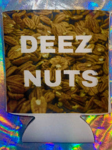 Deez Nuts Coozie
