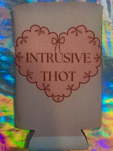 Intrusive Thot Coozie