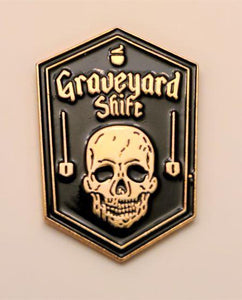 Graveyard Shift Enamel Pin