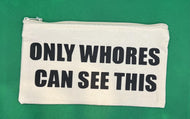 Mini Natural Only Whores Can See Bag