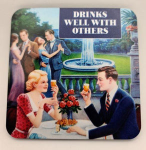 Drinks Well With Others Coaster