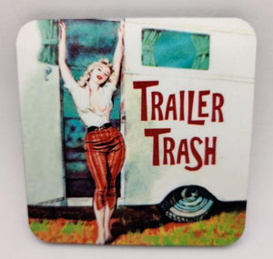 Trailer Trash Coaster