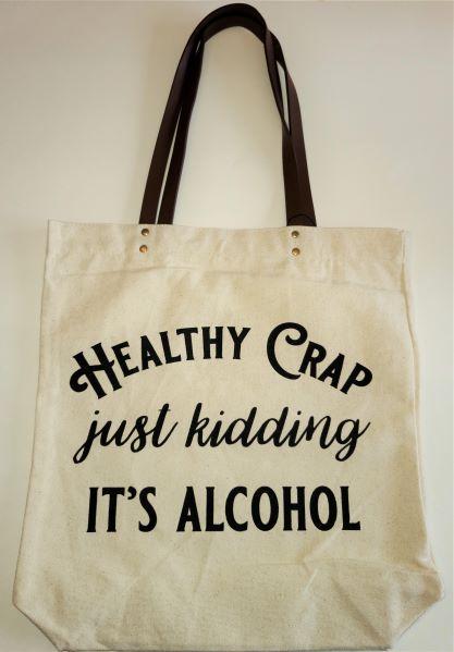 Healthy Crap/Alcohol Tote