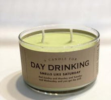 Load image into Gallery viewer, Day Drinking Candle X
