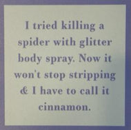 Glitter Body Spray Coaster