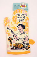 You Wanna Piece Oven Mitt x