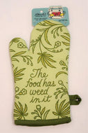 The Food Has Weed Oven Mitt