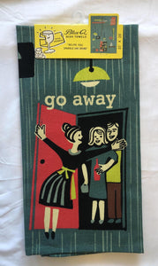 Go Away Dish Towel X