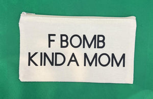 Mini Natural F Bomb Mom