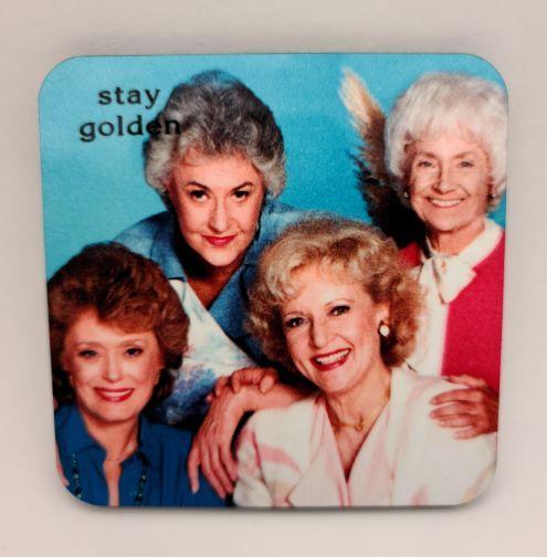 Stay Golden Coaster