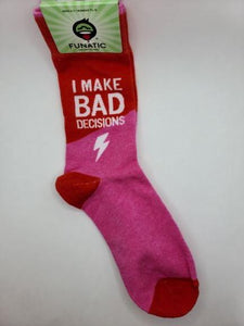 I Make Bad Decisions Unisex Socks