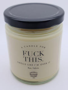 F*ck This Candle