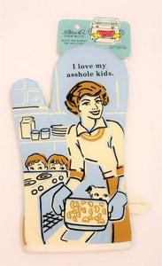 Love My A**hole Kids Oven Mitt