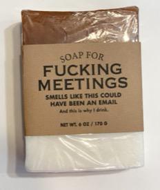 F*cking Meetings Soap